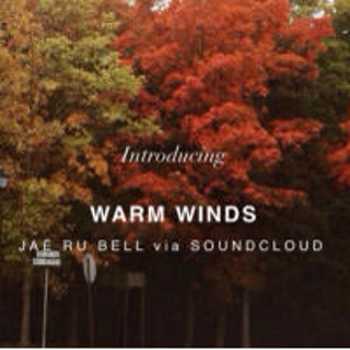 Jae Ru Bell �Warm Winds�