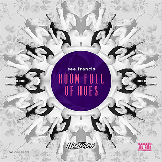  see.francis 'Room Full Of Hoes'